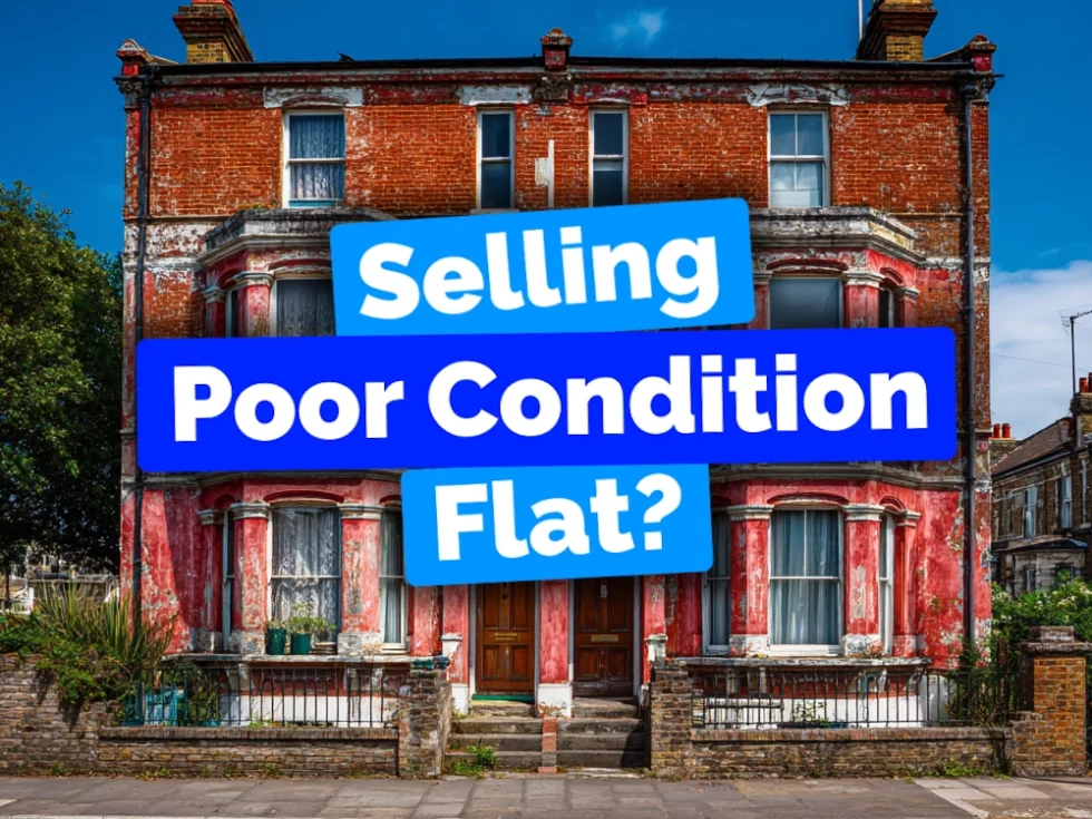 Block of red brick flats with the words "Selling Poor Condition Flat?"