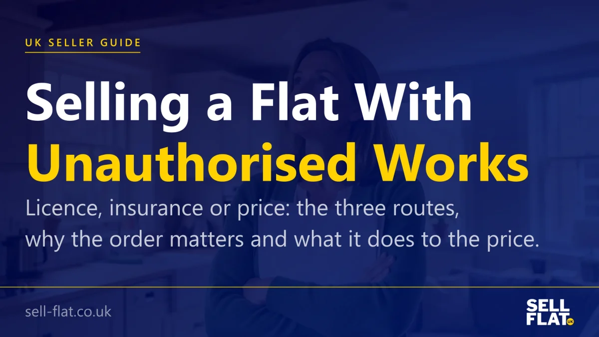 Selling a flat with unauthorised alterations: a practical guide