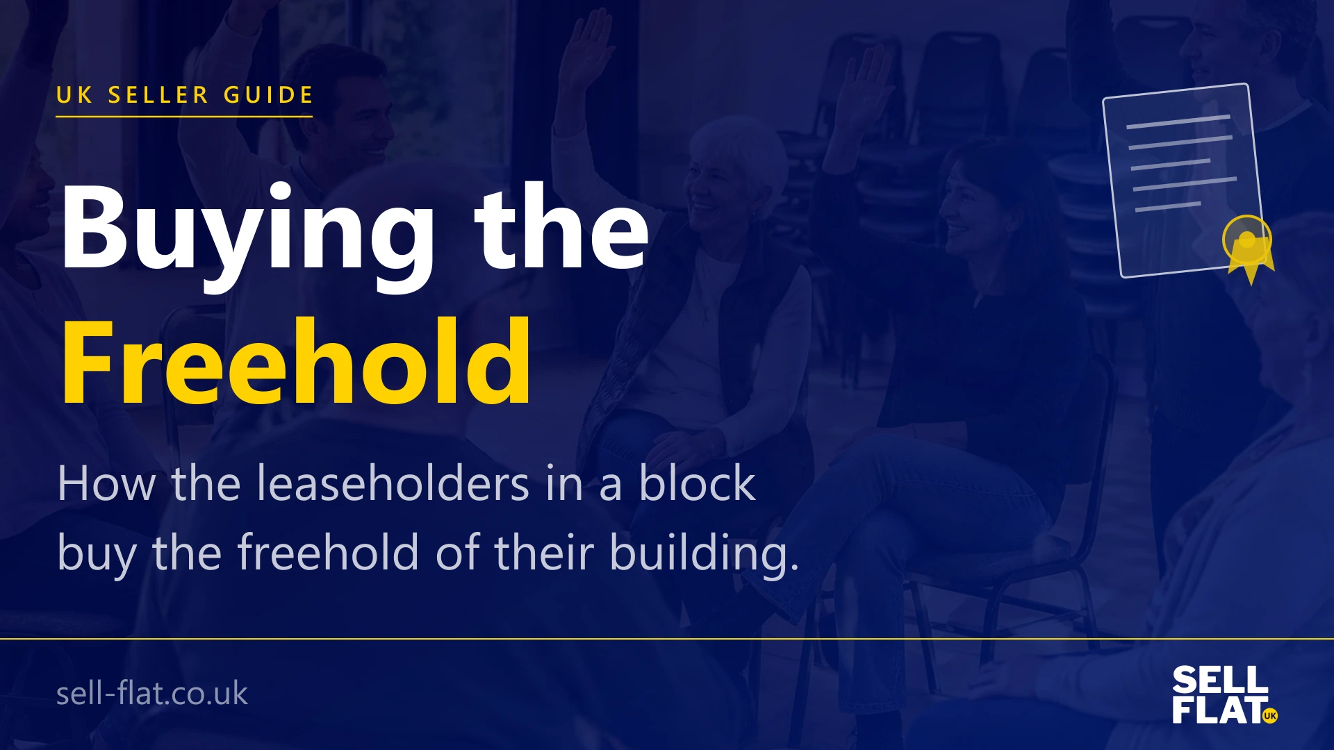 Collective Enfranchisement: how leaseholders buy the freehold of their building together, and what it means when you sell