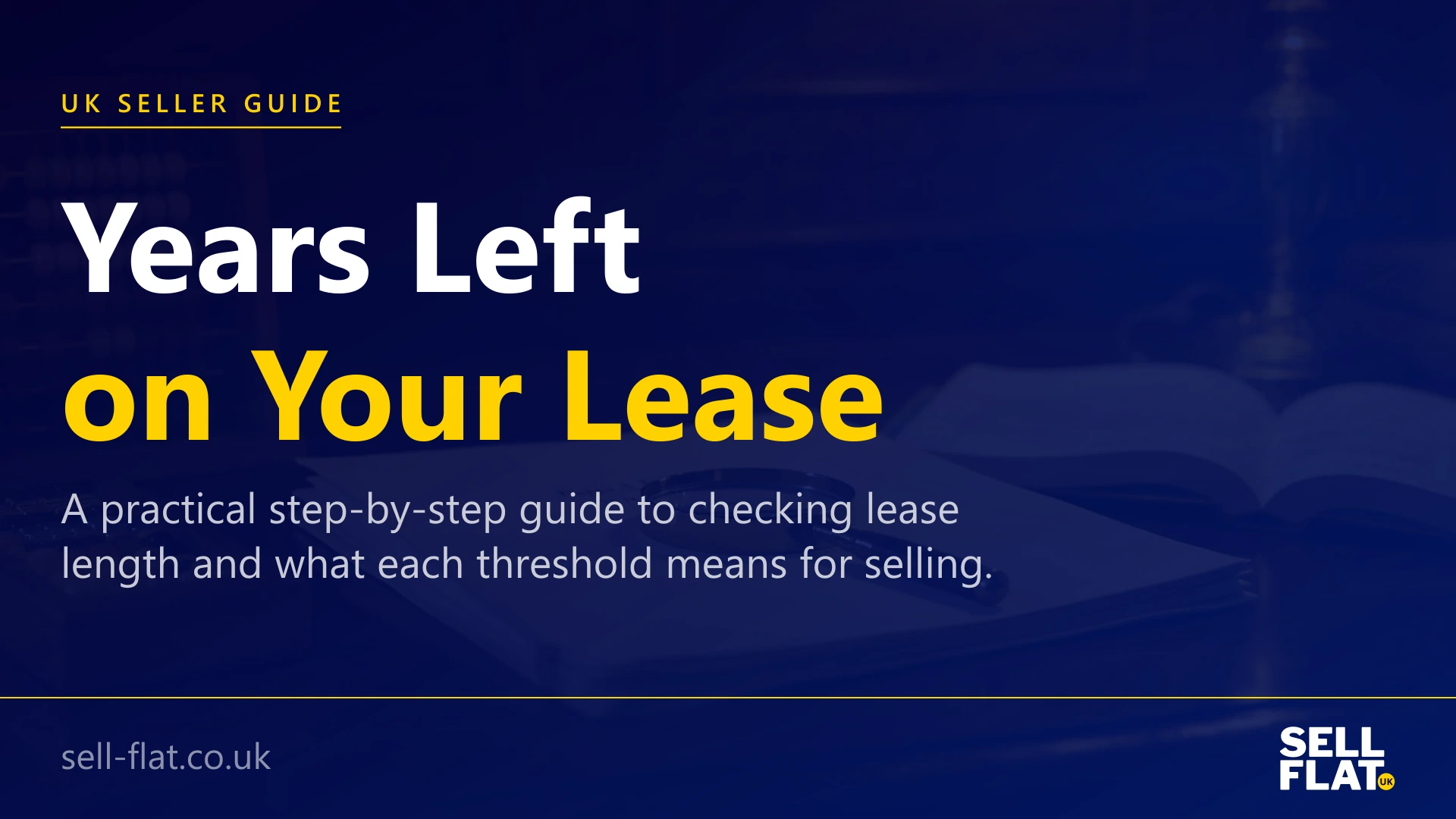 How to check how many years are left on your lease: a step-by-step guide
