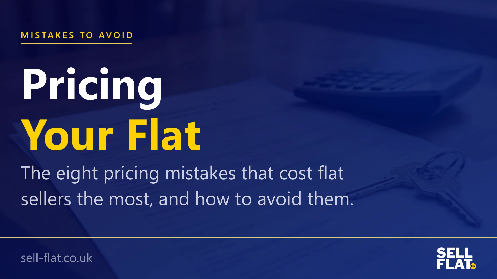 8 mistakes to avoid when pricing a flat: a practical guide for flat sellers