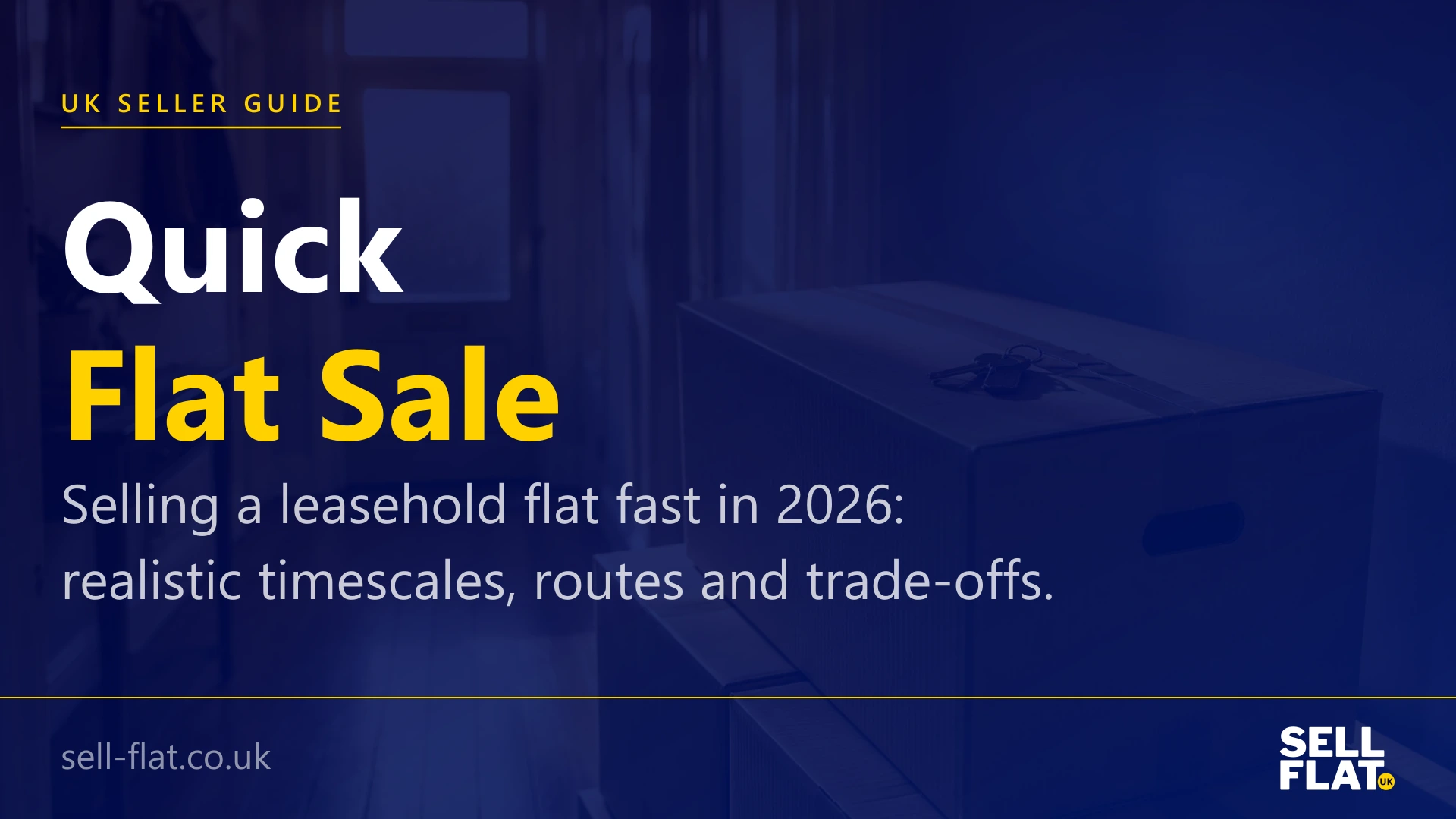 Selling a leasehold flat quickly: practical guide to the three routes, leasehold timing bottlenecks, red flags and the price you pay for speed
