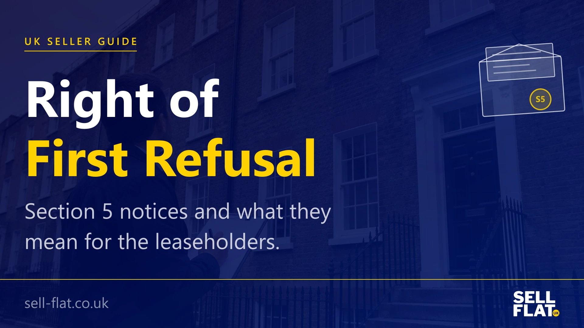 Right of First Refusal: Section 5 notices and what they mean for the leaseholders in a block of flats