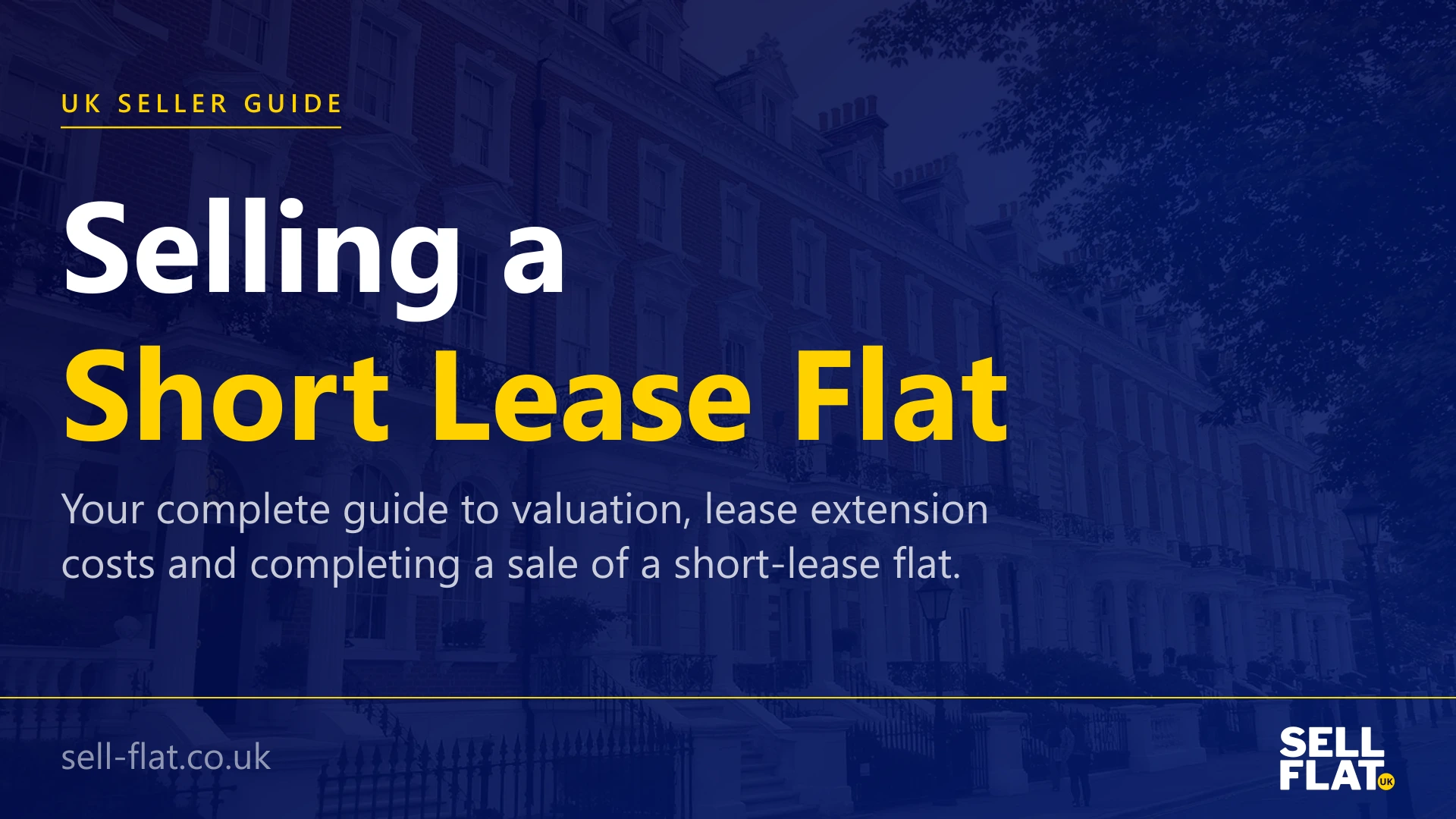 Selling a short lease flat: guide to valuation, extension costs, and sale options