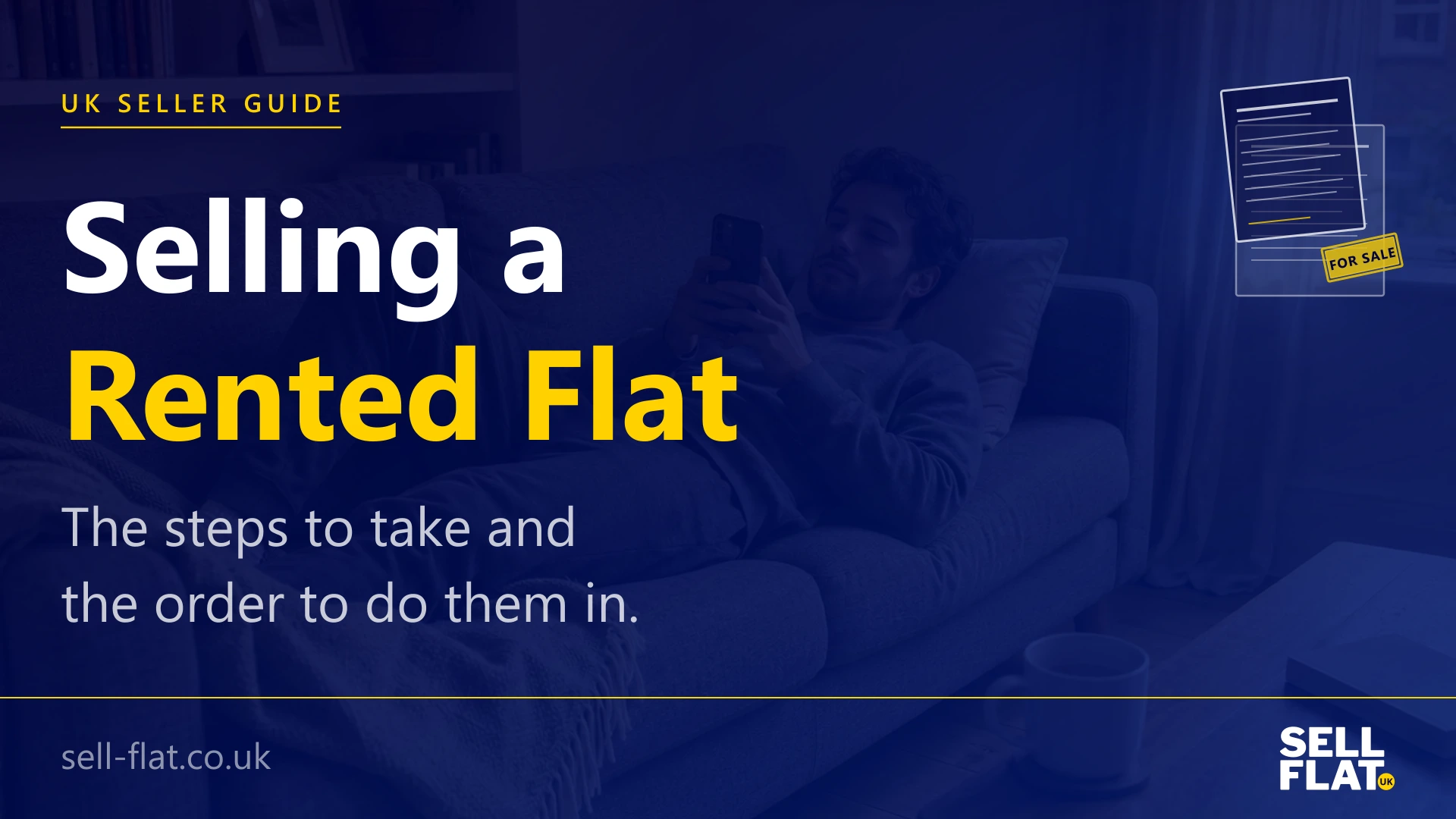 Steps to take when selling a tenanted leasehold flat: the decisions, the notice, the conversation and the order to do them in