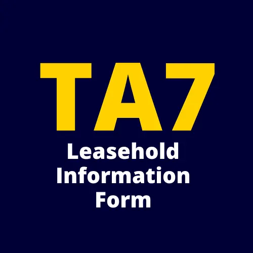 TA7 - Leasehold Information Form