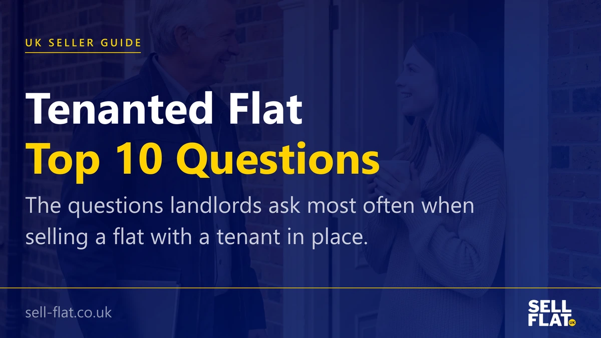 Top 10 questions about selling a tenanted flat: answers for landlords since the Renters' Rights Act