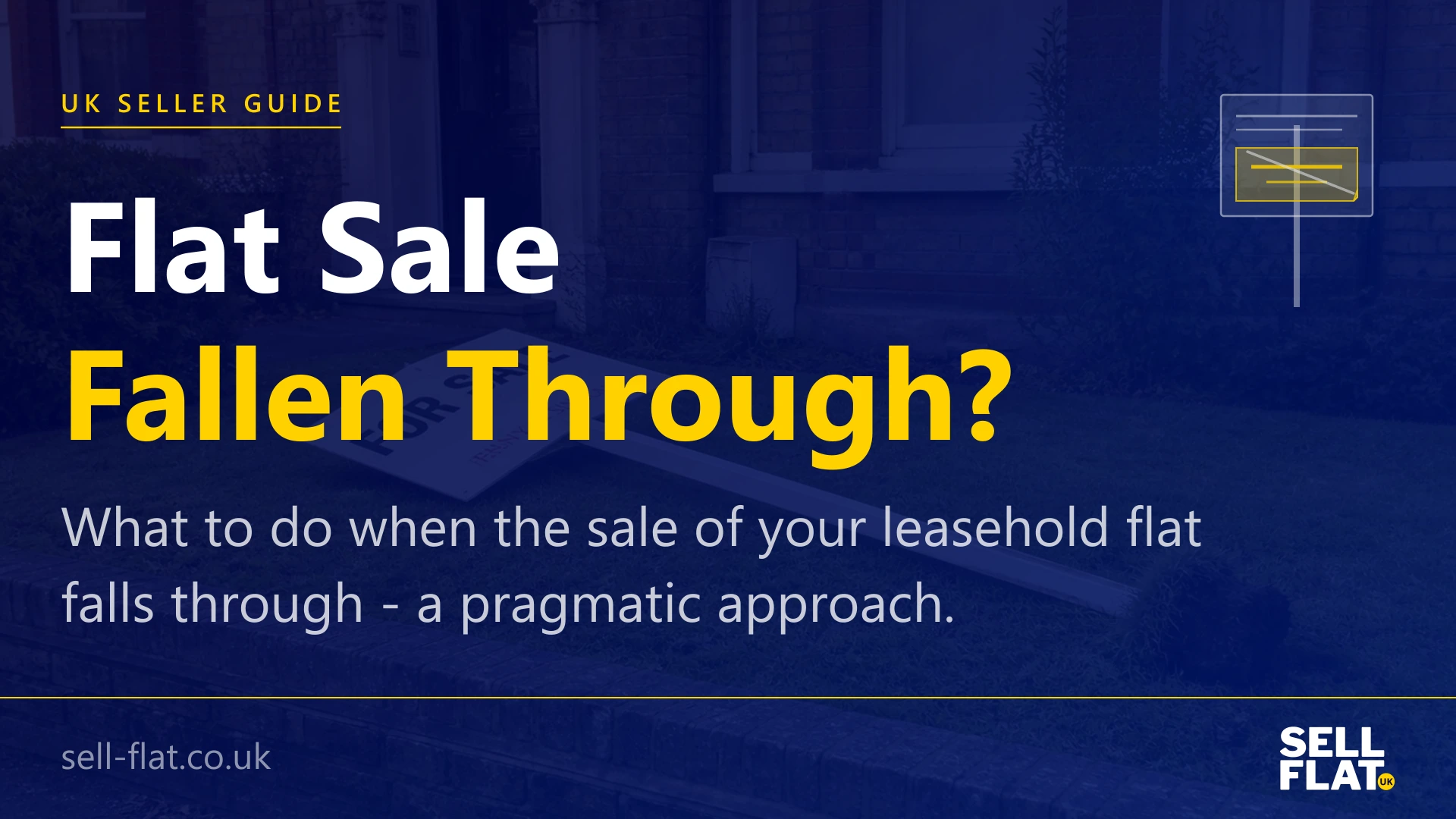 What to do when your flat sale falls through: find out why, preserve the work done, and choose the right route to a successful relist